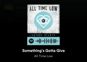 All Time Low "Something's Gotta Give" Spotify Album Cover